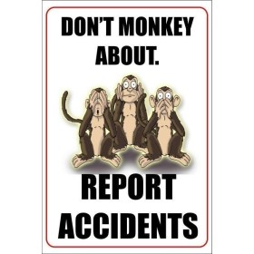 Dont monkey about report accidents workplace safety poster