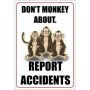 Dont monkey about report accidents workplace safety poster