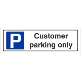 Customer parking only sign with parking symbol and bold black text
