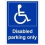 Disabled parking only sign with wheelchair symbol and bold white text on blue background