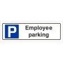 Employee parking sign with parking symbol and bold black text