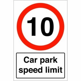 Car park speed limit sign displaying 10mph speed restriction