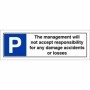 Accept no responsibility parking sign with parking symbol and liability disclaimer text