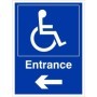 Entrance arrow left disabled access sign with wheelchair symbol and directional arrow