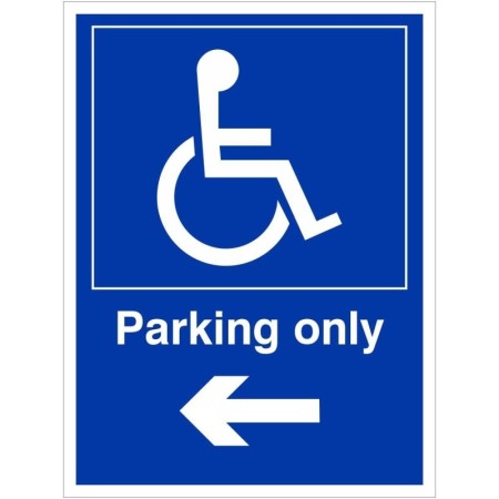 Parking only arrow left disabled sign with wheelchair symbol and directional arrow