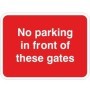 No parking in front of these gates traffic sign