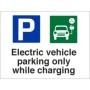 Electric vehicle parking only while charging safety sign