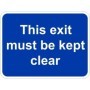This Exit Must Be Kept Clear traffic sign