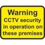 CCTV security in operation on these premises traffic sign