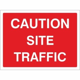 Caution Site Traffic road sign with white text on red background