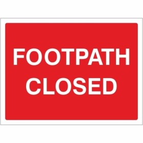 Footpath Closed road safety sign with white text on red background