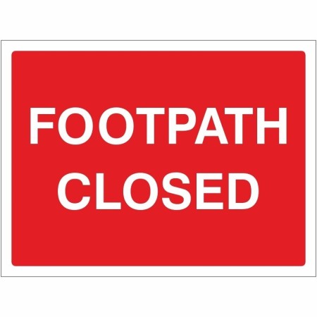 Footpath Closed road safety sign with white text on red background