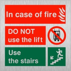 In case of fire do not use the lift use the stairs brushed aluminium fire action notice sign