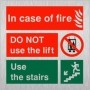 In case of fire do not use the lift use the stairs brushed aluminium fire action notice sign