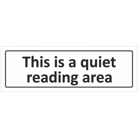 This Is A Quiet Reading Area informational door sign