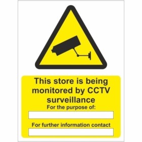 This Store Is Being Monitored By CCTV Surveillance warning sign