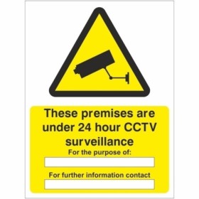 These Premises Are Under 24 Hour CCTV Surveillance warning sign
