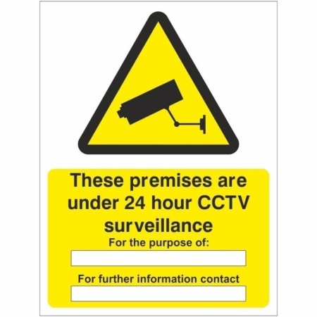 These Premises Are Under 24 Hour CCTV Surveillance warning sign