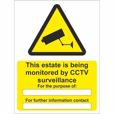 This Estate Is Being Monitored By CCTV Surveillance warning sign