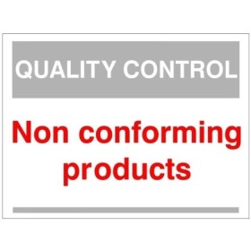 Quality Control Non Conforming Products Sign for identifying defective product areas in factories and warehouses
