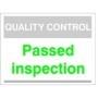 Quality Control Passed Inspection Sign for identifying approved inspected items in warehouses and manufacturing facilities