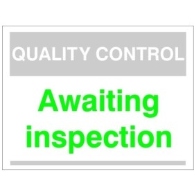 Quality Control Awaiting Inspection Sign for identifying pending inspection areas in factories and warehouses