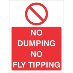 No Dumping No Fly Tipping prohibition warning sign