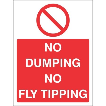 No Dumping No Fly Tipping prohibition warning sign