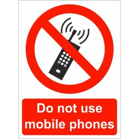 Do Not Use Mobile Phone prohibition safety sign