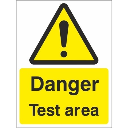 Danger Test Area sign with warning symbol and test area message