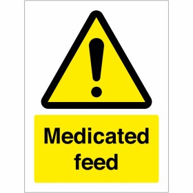 Medicated feed sign