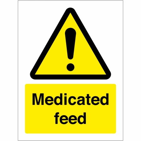Medicated feed sign