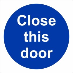 Close This Door mandatory safety sign in blue and white