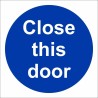 Close This Door mandatory safety sign in blue and white