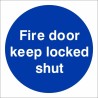 Fire Door Keep Locked Shut Sign | Safety Signs UK