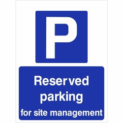 Reserved parking for site management sign with parking symbol