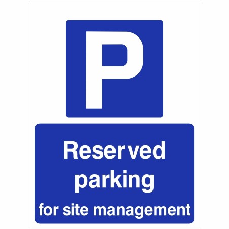 Reserved parking for site management sign with parking symbol