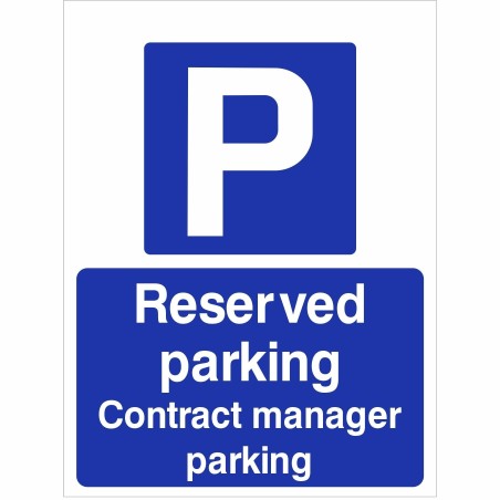 Contract manager reserved parking sign with parking symbol and text