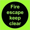 Glow in the Dark Fire Escape Keep Clear Door Sign