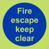 Glow in the Dark Fire Escape Keep Clear Door Sign