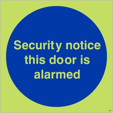 Glow in the Dark Security Notice This Door Is Alarmed Door Sign