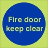 Glow in the Dark Fire Door Keep Clear Door Sign