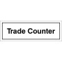 Trade Counter Door Sign